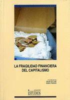 FRAGILIDAD FINANCIERA DEL CAPITALISMO, LA | 9788484272298 | DE JUAN, OSCAR