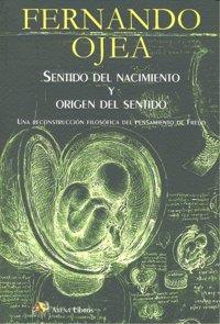 SENTIDO DEL NACIMIENTO | 9788495897640 | OJEA, FERNANDO