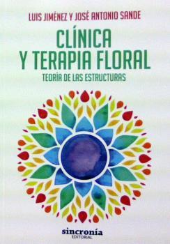 CLINICA Y TERAPIA FLORAL | 9788494486968 | JIMÉNEZ, LUIS / SANDE, JOSÉ ANTONIO