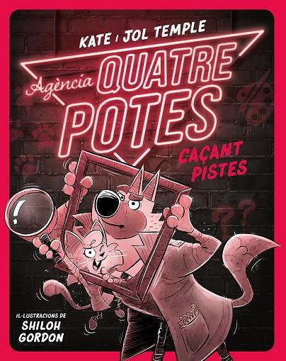 AGÈNCIA QUATRE POTES 02. CAÇANT PISTES | 9788413893532 | TEMPLE, KATE / TEMPLE, JOL