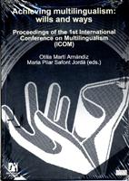 ACHIEVING MULTILINGUALISM: WILLS AND WAYS | 9788480216890