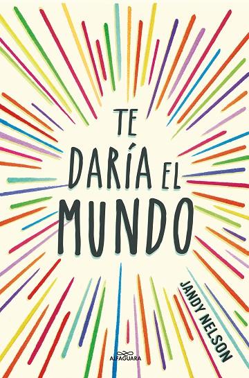 TE DARÍA EL MUNDO | 9788420418605 | NELSON, JANDY
