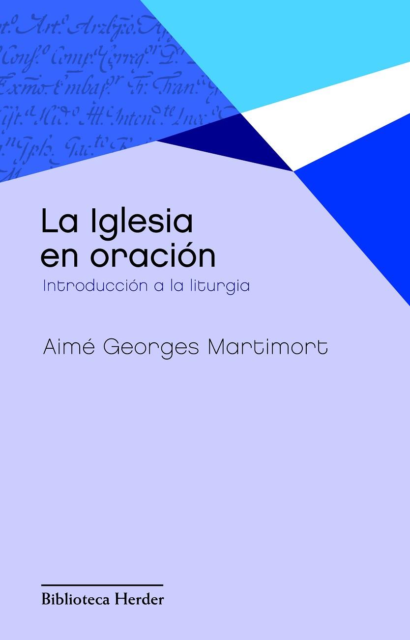 IGLESIA EN ORACIÓN, LA | 9788425428388 | MARTIMORT, AIMÉ GEORGES