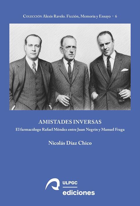 AMISTADES INVERSAS | 9788490425961 | DÍAZ CHICO, NICOLÁS