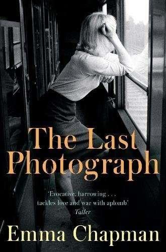 LAST PHOTOGRAPH, THE | 9781509816569 | CHAPMAN, EMMA