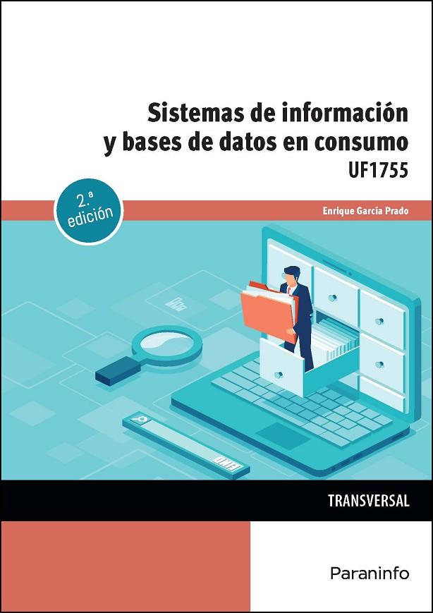 SISTEMAS DE INFORMACIÓN Y BASES DE DATOS EN CONSUMO | 9788428373913 | GARCIA PRADO, ENRIQUE