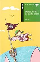 MUSSA, EL FILL DE BARBA-ROSSA | 9788447913565 | PLA, JOAN