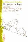 SIN VUELTA DE HOJA | 9788472901575 | IZQUIERDO, MARÍA JESÚS