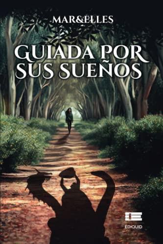 GUIADA POR SUS SUEÑOS | 9786125078841 | SOLARI, MARIELA