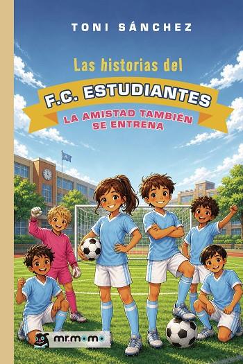 HISTORIAS DEL F. C. ESTUDIANTES, LAS | 9791388191459 | SÁNCHEZ, TONI