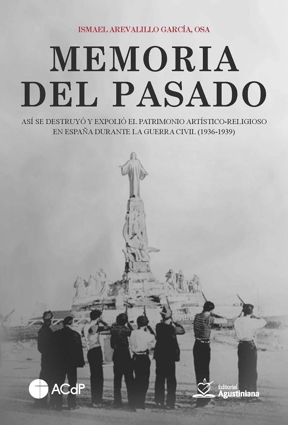 MEMORIA DEL PASADO | 9788419111661 | AREVALILLO GARCÍA, ISMAEL