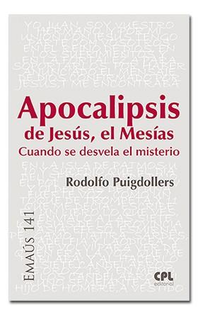 APOCALIPSIS DE JESÚS, EL MESÍAS | 9788491650010 | PUIGDOLLERS NOBLOM, RODOLF