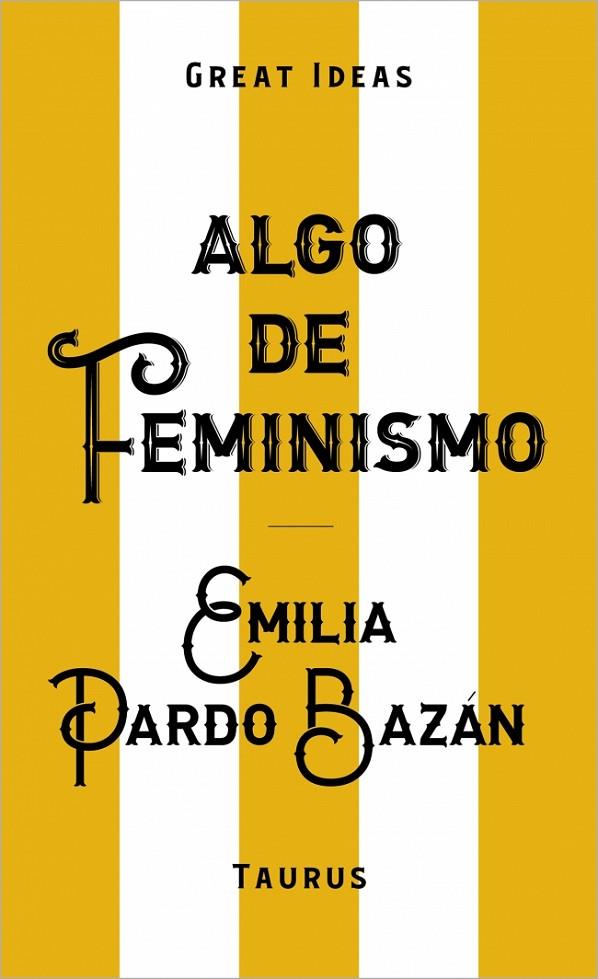 ALGO DE FEMINISMO | 9788430629152 | PARDO BAZÁN, EMILIA