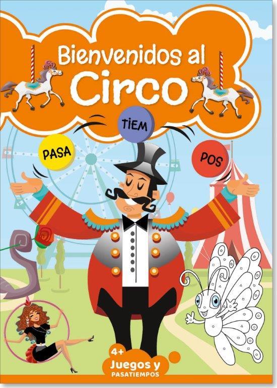 PASATIEMPOS INFANTIL. MINI MIX 01 : BIENVENIDOS CIRCO | 9789492911377