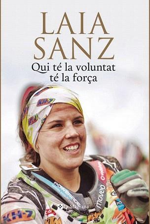 QUI TÉ LA VOLUNTAT TÉ LA FORÇA | 9788482647975 | SANZ, LAIA / VILA, ELOI