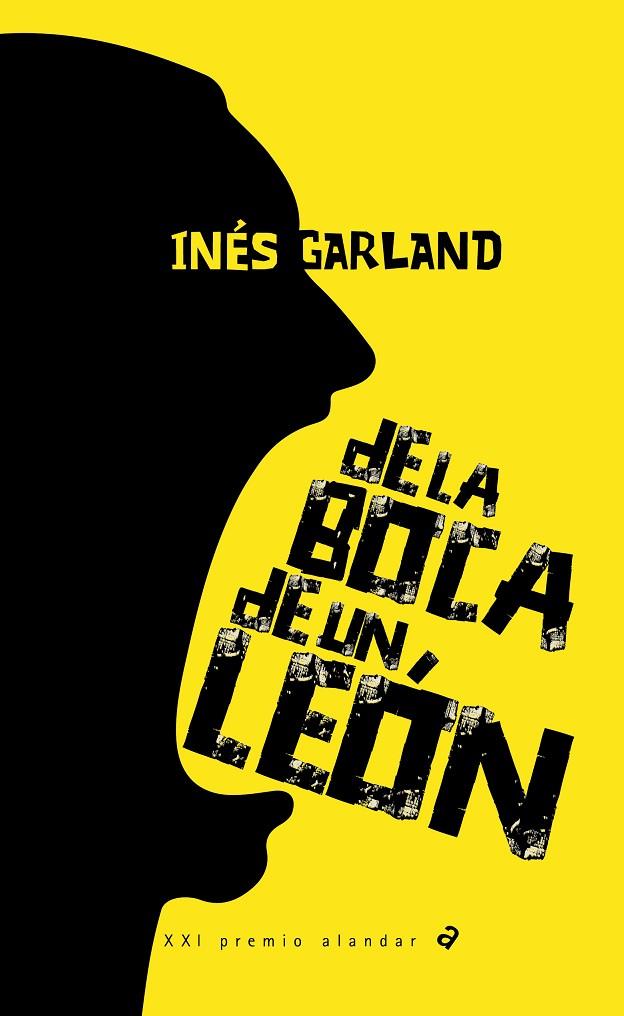 DE LA BOCA DE UN LEON (PREMIO ALANDAR 2021) | 9788414032862 | GARLAND, INES