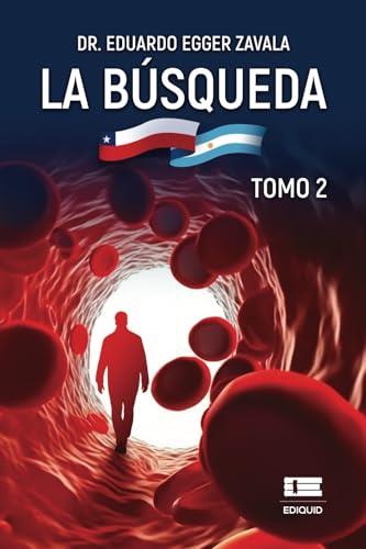 BÚSQUEDA, TOMO 2, LA | 9786125160225 | EGGER ZAVALA, EDUARDO