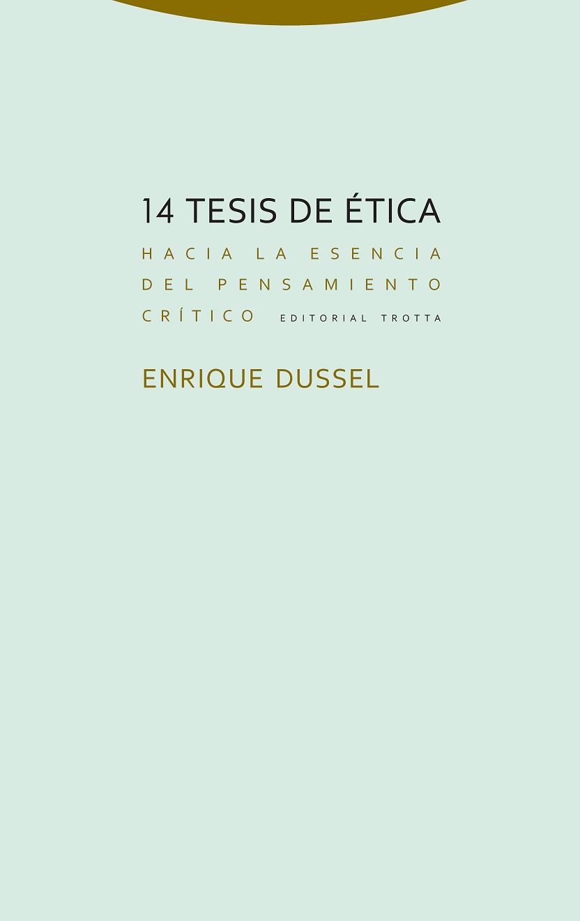 14 TESIS DE ETICA | 9788498796353 | DUSSEL, ENRIQUE