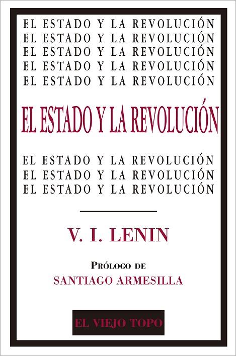 ESTADO Y LA REVOLUCION, EL | 9788418550928 | LENIN, V. I.
