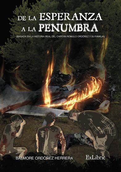 DE LA ESPERANZA A LA PENUMBRA. CIGARRÓN, SU ÚLTIMO VUELO EN AMAZONAS | 9788418730931 | ORDÓÑEZ HERRERA, BALMORE