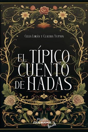 TÍPICO CUENTO DE HADAS, EL | 9788419492890 | LORÁN, CELIA / YUPTON, CLAUDIA