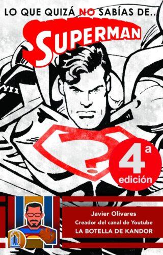 LO QUE NO SABIAS DE SUPERMAN | 9788416436453 | OLIVARES, JAVIER
