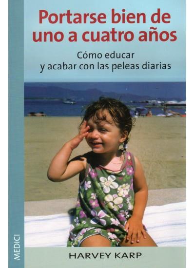 PORTARSE BIEN DE UNO A CUATRO AÑOS | 9788497990288 | KARP, H.