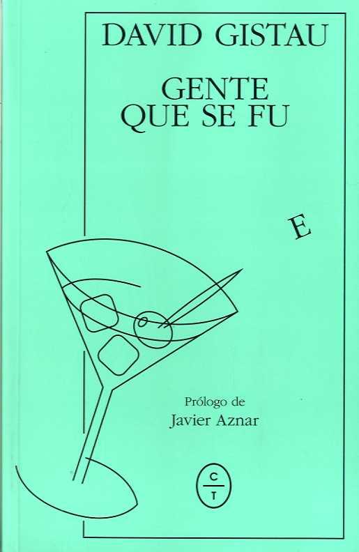 GENTE QUE SE FUE | 9788494913136 | GISTAU, DAVID
