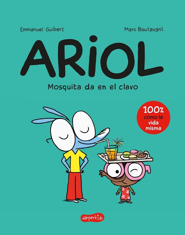 ARIOL 05. MOSQUITA DA EN EL CLAVO | 9788418279034 | GUIBERT, EMMANUEL