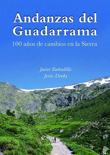 ANDANZAS DEL GUADARRAMA | 9788498734669 | BARBADILLO SALGADO, FRANCISCO JAVIER