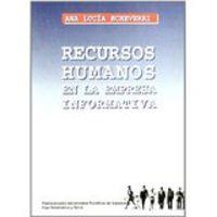 RECURSOS HUMANOS EN LA EMPRESA INFORMATIVA | 9788472993570 | ECHEVERRI, ANA LUCÍA