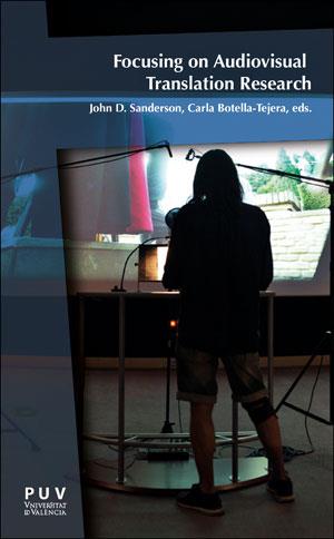 FOCUSING ON AUDIOVISUAL TRANSLATION RESEARCH | 9788491343905 | VARIOS AUTORES
