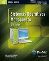SISTEMAS OPERATIVOS MONOPUESTO. 2ª EDICIÓN (GRADO MEDIO) | 9788499641669 | RAYA CABRERA, JOSÉ LUIS / RAYA GONZÁLEZ, LAURA