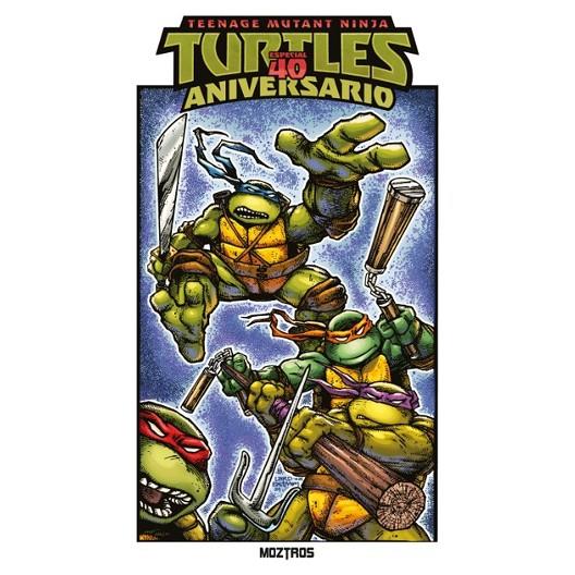 TEENAGE MUTANT NINJA TURTLES : ESPECIAL 40 ANIVERSARIO | 9788410463974 | EASTMAN, KEVIN / LAIRD, PETER / WALTZ, TOM