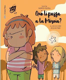 QUÈ LI PASSA A LA MIREIA? | 9788412515633 | CERVERA, MONTSE / TURU, JOAN