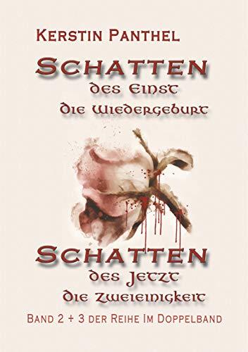 "SCHATTEN DES EINST" UND "SCHATTEN DES JETZT" | 9783750402904 | PANTHEL, KERSTIN