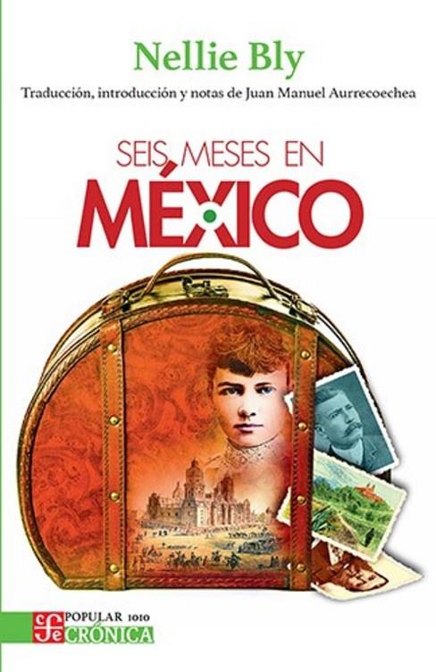 SEIS MESES EN MEXICO | 9786071689276 | BLY, NELLIE