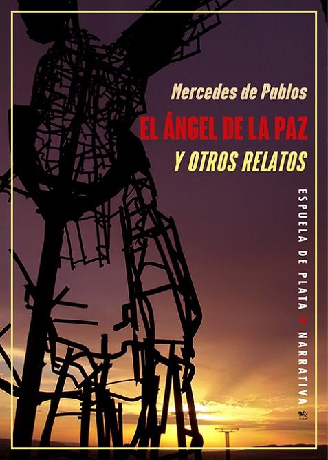 ÁNGEL DE LA PAZ Y OTROS RELATOS, EL | 9788418153587 | PABLOS, MERCEDES DE