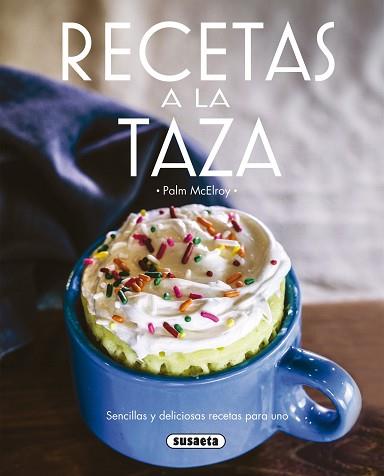 RECETAS A LA TAZA | 9788467749939 | MCELROY, PAM