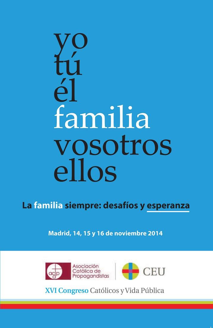 ACTAS XVI CONGRESO CATÓLICOS Y VIDA PÚBLICA | 9788415949862 | VARIOS AUTORES