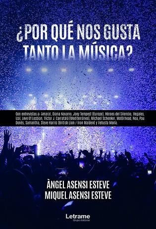 ¿POR QUÉ NOS GUSTA TANTO LA MÚSICA? | 9788413866666 | ASENSI ESTEVE, ÀNGEL