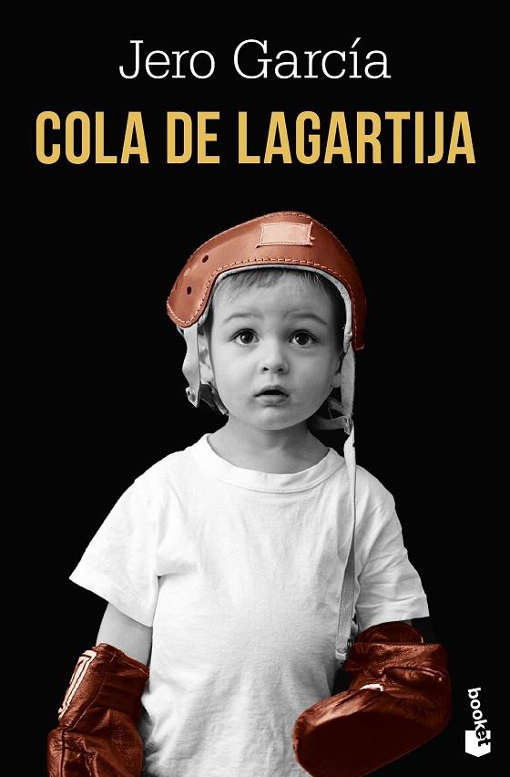 COLA DE LAGARTIJA | 9791387869922 | GARCÍA, JERO
