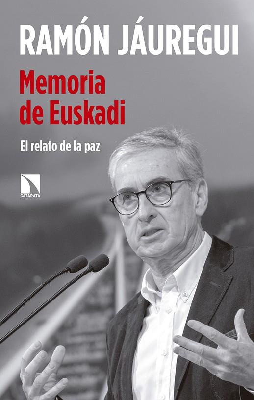 MEMORIA DE EUSKADI | 9788490974827 | JAUREGUI, RAMON
