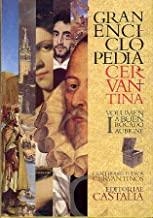 GRAN ENCICLOPEDIA CERVANTINA. VOLUMEN I: A BUEN BOCADO-AUBIGNÉ | 9788497401777 | VARIOS AUTORES