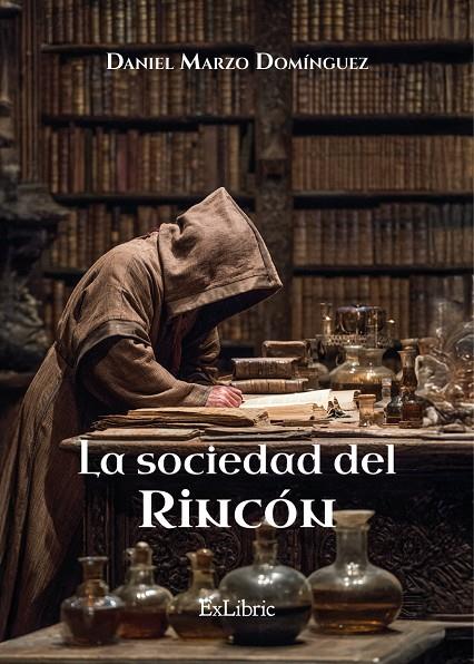 SOCIEDAD DEL RINCÓN, LA | 9791387707941 | MARZO DOMÍNGUEZ, DANIEL