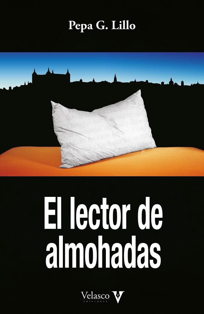 LECTOR DE ALMOHADAS, EL | 9788412760316 | G. LILLO, PEPA