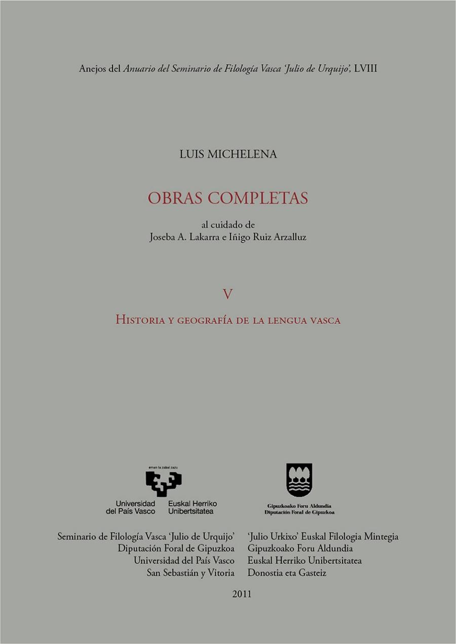 LUIS MICHELENA. OBRAS COMPLETAS. V. HISTORIA Y GEOGRAFÍA DE LA LENGUA VASCA | 9788498603354