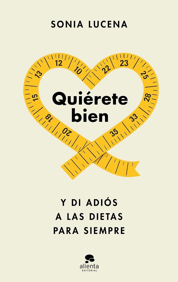 QUIÉRETE BIEN | 9788413444604 | LUCENA, SONIA