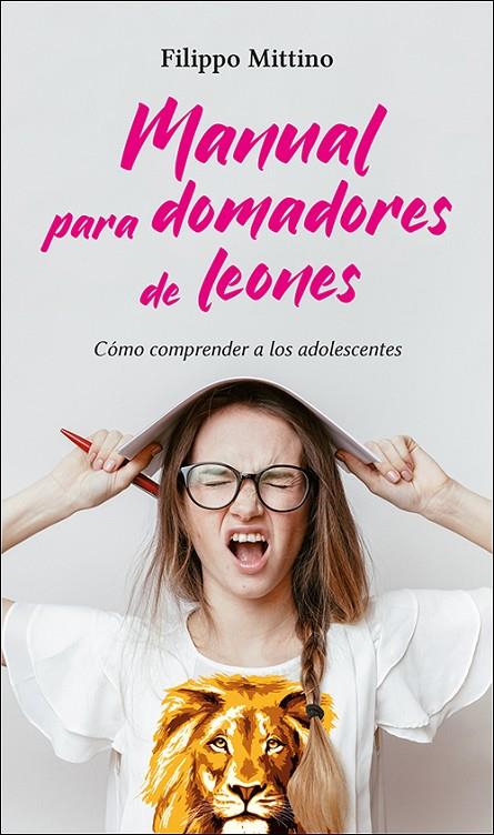 MANUAL PARA DOMADORES DE LEONES | 9788428559157 | MITTINO, FILIPPO