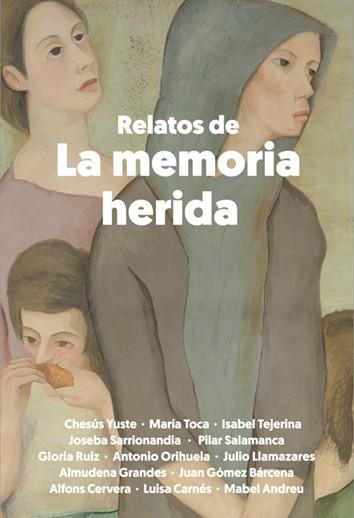 RELATOS DE LA MEMORIA HERIDA | 9788412029208 | VV AA